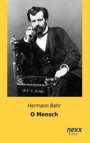 O Mensch de Hermann Bahr