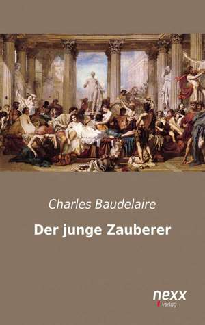 Der junge Zauberer de Charles Baudelaire