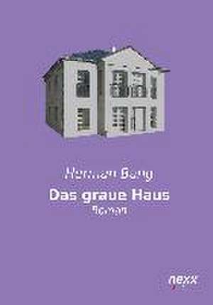 Das graue Haus de Herman Bang