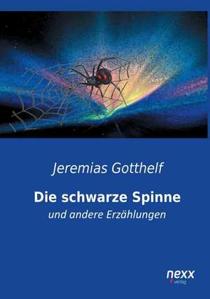 Die schwarze Spinne de Jeremias Gotthelf