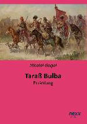 Taraß Bulba de Nicolai Gogol