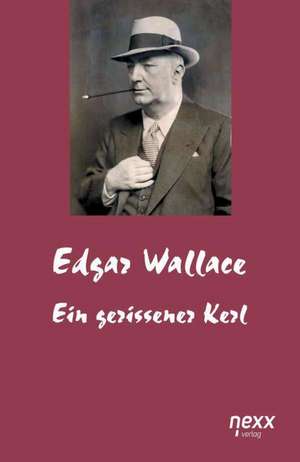 Ein gerissener Kerl de Edgar Wallace