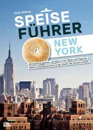 Speiseführer New York de Derk Hoberg