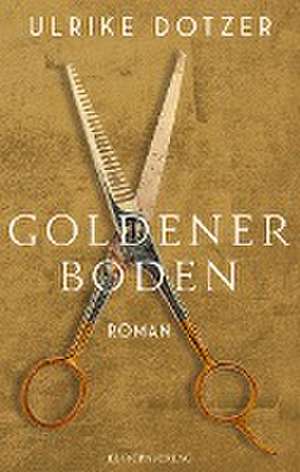 Goldener Boden de Ulrike Dotzer