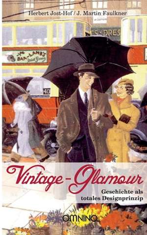 Vintage Glamour de Herbert Jost-Hof