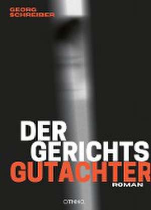 Der Gerichtsgutachter de Georg Schreiber