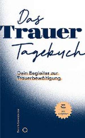 Das Trauer-Tagebuch de Kerstin Leyendecker