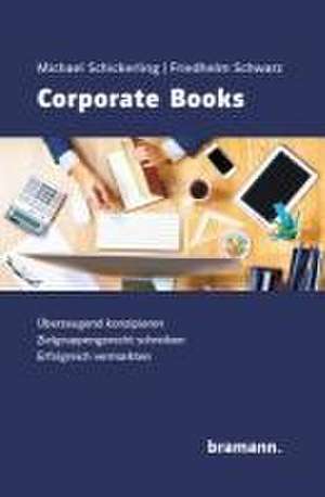 Corporate Books de Michael Schickerling