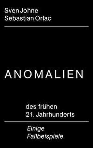 Anomalien de Sven Johne
