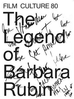 The Legend of Barbara Rubin - Film Culture 80 de Barbara Rubin