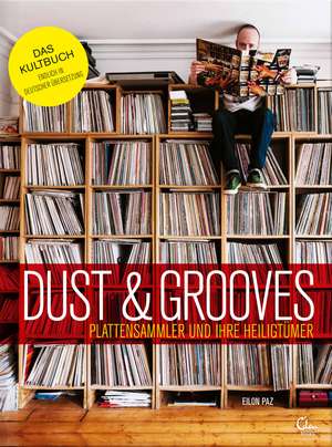 Dust & Grooves de Eilon Paz