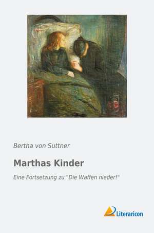 Marthas Kinder de Bertha Von Suttner