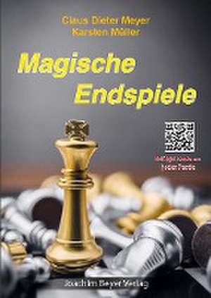 Magische Endspiele de Claus Dieter Meyer