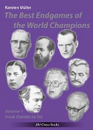 The Best Endgames of the World Champions Vol 1 de Karsten Müller