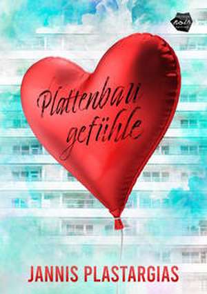 Plattenbaugefühle de Jannis Plastargias