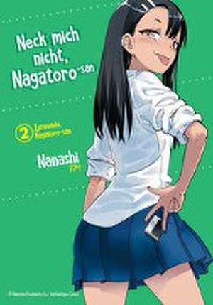 Neck mich nicht, Nagatoro-san - Band 02 de Nanashi