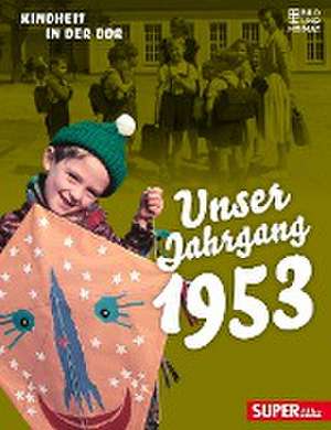 Unser Jahrgang 1953