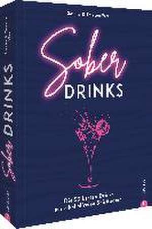 Sober Drinks de Sascha Wett