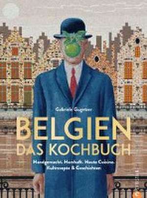 Belgien. Das Kochbuch de Gabriele Gugetzer