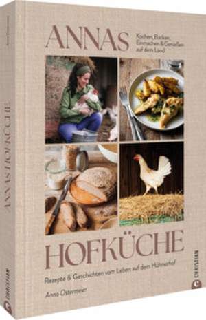 Annas Hofküche de Anna Ostermeier