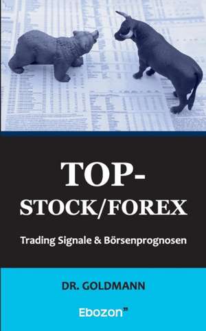 Top-Stock/ Forex de Goldmann