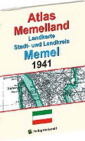 ATLAS Memelland 1941 de Harald Rockstuhl