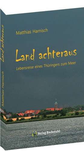 Land achteraus de Harnisch Matthias