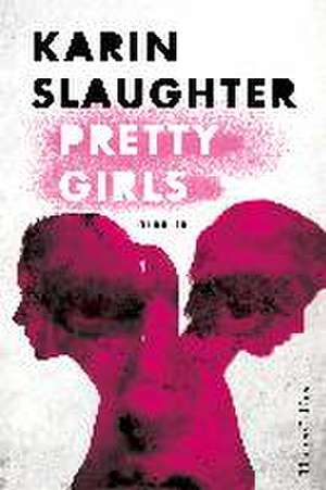 Pretty Girls de Karin Slaughter