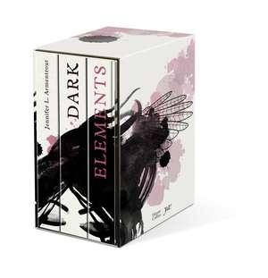 Dark Elements, Band 1-3 de Jennifer L. Armentrout