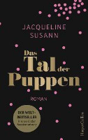 Das Tal der Puppen de Jacqueline Susann