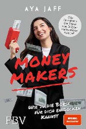 MONEYMAKERS de Aya Jaff