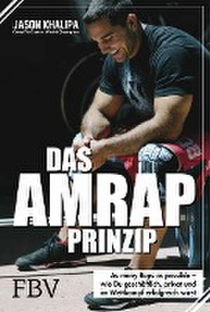 Das AMRAP-Prinzip de Jason Khalipa