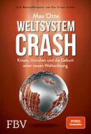 Weltsystemcrash de Max Otte