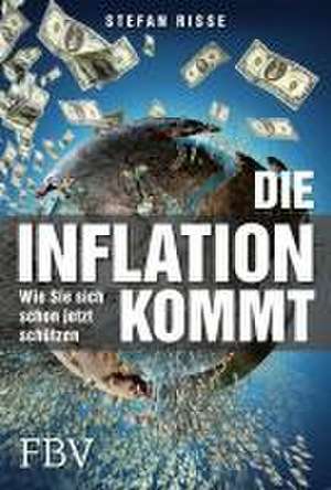 Die Inflation kommt de Stefan Riße