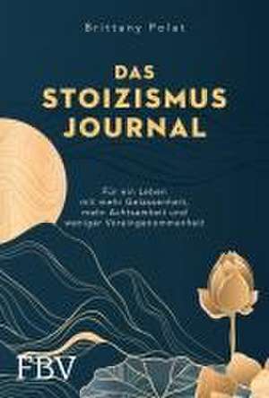 Das Stoizismus-Journal de Brittany Polat