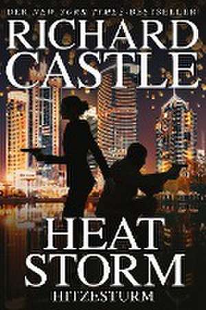 Heat Storm - Hitzesturm de Richard Castle