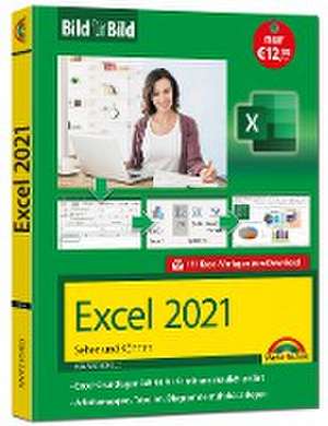 Excel 2021 Bild für Bild erklärt de Ignatz Schels