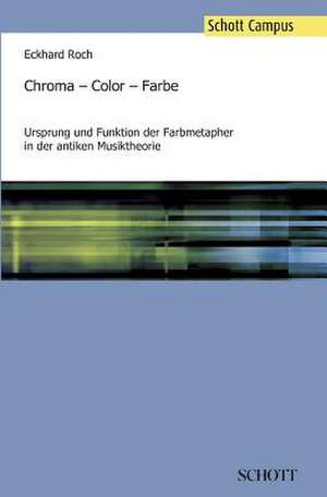 Roch, E: Chroma - Color - Farbe