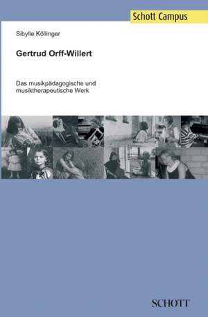 Köllinger, S: Gertrud Orff-Willert