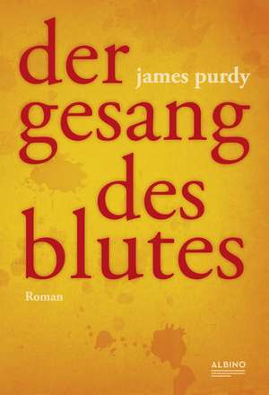 Der Gesang des Blutes de James Purdy