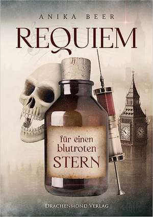 Requiem für einen blutroten Stern de Anika Beer