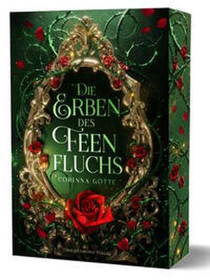Die Erben des Feenfluchs de Corinna Götte