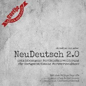 NeuDeutsch 2.0 - Vol.1 de Christian von Aster