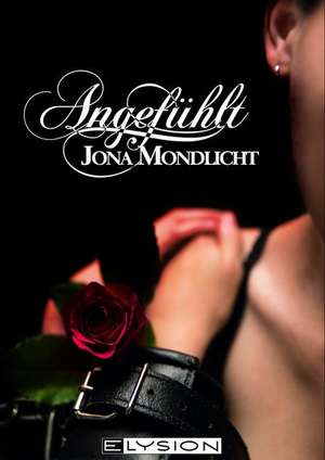 Angefühlt de Jona Mondlicht