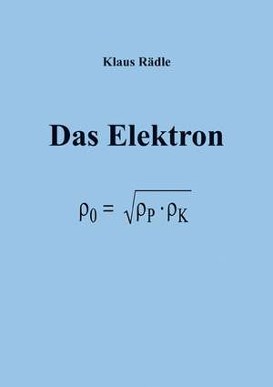 Das Elektron de Klaus Rädle