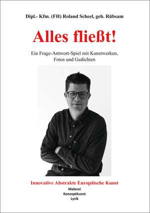 Alles fließt! de Roland Scheel