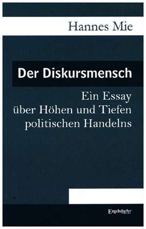 Der Diskursmensch de Hannes Mie