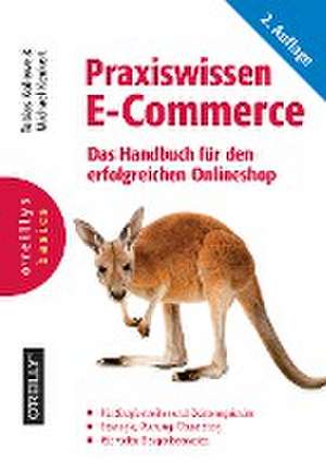 Praxiswissen E-Commerce de Tobias Kollewe