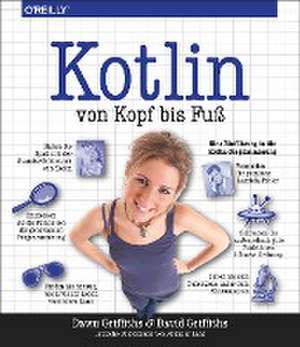 Kotlin von Kopf bis Fuß de Dawn Griffiths