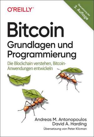 Bitcoin - Grundlagen und Programmierung de Andreas M. Antonopoulos